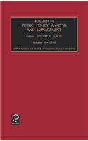 Applications of Super-optimizing Policy Analysis: (8 Research in Public Policy Analysis and Management)