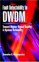 Fault Detectability in Dwdm