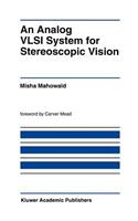 Analog VLSI System for Stereoscopic Vision