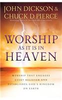 Worship as It Is in Heaven