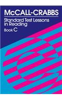 McCall-Crabbs Standard Test Lessons in Reading, Book C