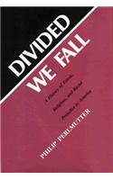 Divided We Fall