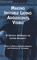 Making Invisible Latino Adolescents Visible