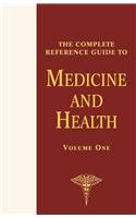 The Complete Reference Guide to Medicine and Health