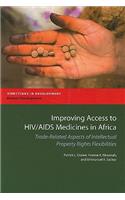 Improving Access to HIV/AIDS Medicines in Africa