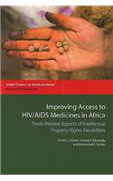 Improving Access to Hiv/AIDS Medicines in Africa