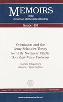 Orientation And The Leray-Schauder Theory For Fully Nonlinear Elliptic Boundary Value Problems: (Memoirs of the American Mathematical Society)
