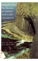 Fingal's Cave, the Poems of Ossian and Celtic Christianity