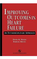 Improving Outcomes in Heart Failure