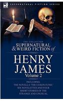 Collected Supernatural and Weird Fiction of Henry James