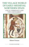 Village World of Early Medieval Northern Spain