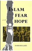 Islam, the Fear and the Hope