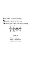 Synaptic Modification, Neuron Selectivity, and Nervous System Organization