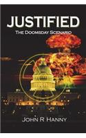 Justified: The Doomsday Scenario