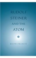 Rudolf Steiner and the Atom