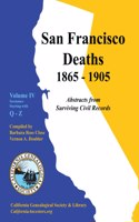 San Francisco Deaths 1865-1905 Volume IV