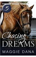 Chasing Dreams