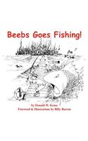 Beebs Goes Fishing!