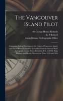 The Vancouver Island Pilot [microform]