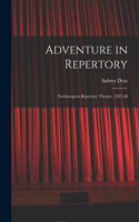 Adventure in Repertory