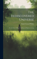 Rediscovered Universe