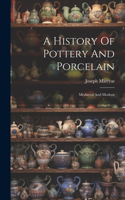 A History Of Pottery And Porcelain