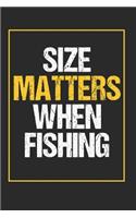 Size Matters When Fishing