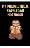 My Philoslothical Bafflegab Notebook: Self Discovery Journal With Questions From A Relaxed Sloth
