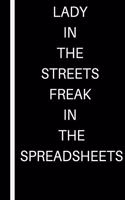 Lady in the Streets Freak in the Spreadsheets