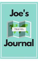 Joe's Travel Journal: Personalized lined journal, notebook or travel diary. 6x9 Softcover 110 lined pages - Great Travel Gift!