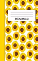 College Ruled Notebook: Sunflower Journal / Diary, Unique Floral Gifts, Perfect For School, Office And Daily Use