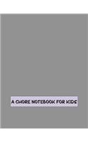 A Chore Notebook for Kids
