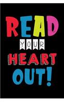 Read Your Heart Out!