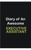 Diary Of An Awesome Executive Assistant