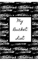 My Bucket List