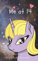 Me At 14 Unicorn Gratitude Journal