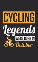 Cycling Legends Were Born In October - Cycling Journal - Cycling Notebook - Birthday Gift for Cyclist