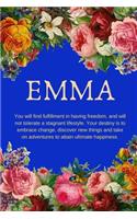 Emma: You will find fulfillment in having freedom: Personalized Name with Citation in Floral Design Cover Notebook Perfect Gift for Girls and Women