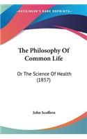 Philosophy Of Common Life