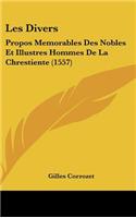 Les Divers: Propos Memorables Des Nobles Et Illustres Hommes de La Chrestiente (1557)