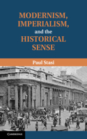 Modernism, Imperialism and the Historical Sense
