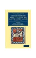 Lestorie des Engles solum la translacion Maistre Geoffrei Gaimar 2 Volume Set