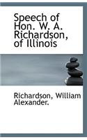 Speech of Hon. W. A. Richardson, of Illinois