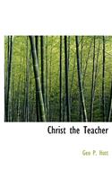 Christ the Teacher