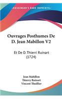 Ouvrages Posthumes De D. Jean Mabillon V2