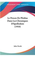 Proces De Phidias Dans Les Chroniques D'Apollodore (1910)