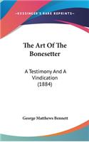 The Art Of The Bonesetter