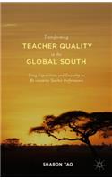 Transforming Teacher Quality in the Global South