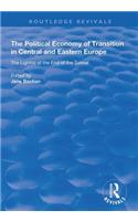The Political Economy of Transition in Central and Eastern Europe
