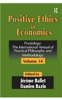 Positive Ethics in Economics